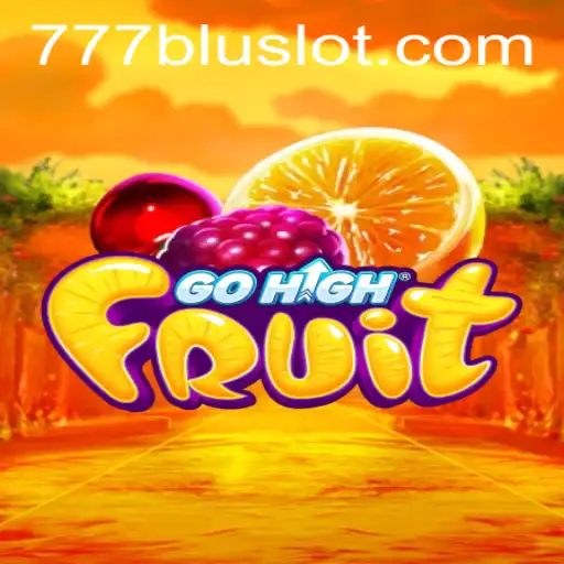 Discover the Thrills of GoHighFruit with the Exciting Feature 777BLU